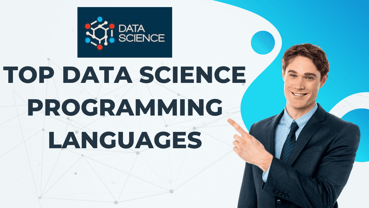 Expert Guide: Choosing the Best Data Science Programming Language for Your Projects in 2023