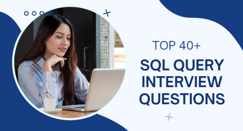 17.Top 40+ SQL Query Interview Questions You Must Practice In 2023