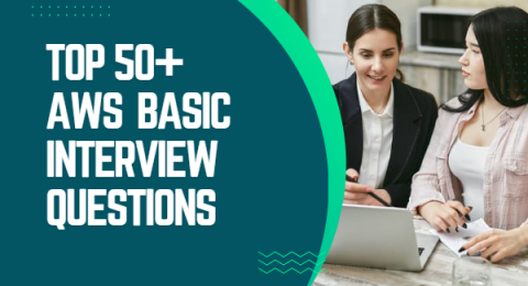 58.Top 50+ AWS Basic Interview Questions 2023