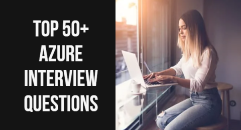 59.Top 50+ Azure Interview Questions and Answers