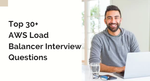 62.Top 30+ AWS Load Balancer Interview Questions & Answers